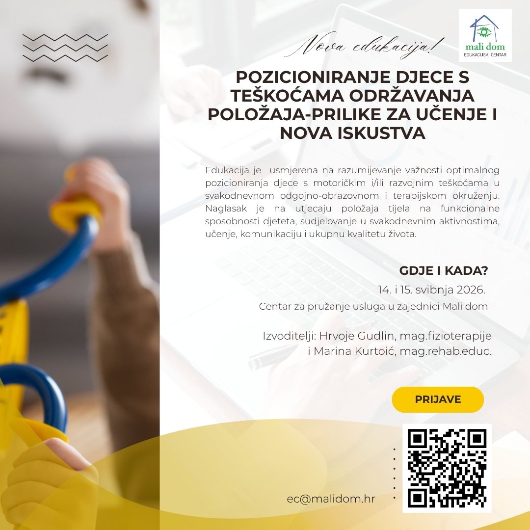 Pozicioniranje djece s teškoćama održavanja položaja - prilike za učenje i nova iskustva 